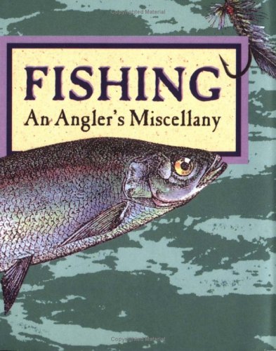 Fishing: An Angler's Miscellany - 538