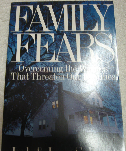 Family Fears