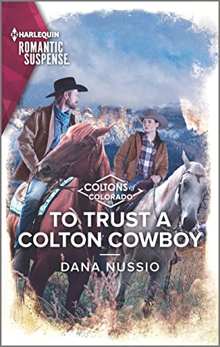 To Trust a Colton Cowboy (The Coltons of Colorado, 11) - 2191