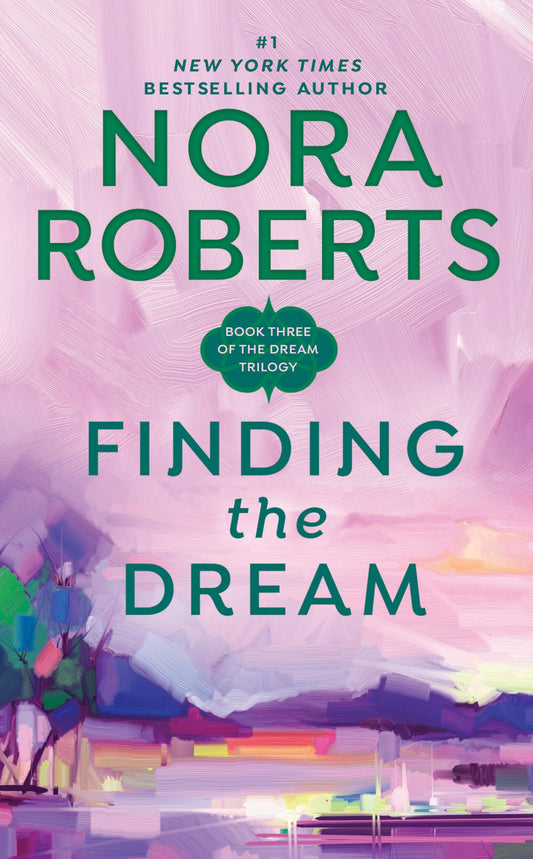 FINDING THE DREAM (DREAM TRILOGY - 2444