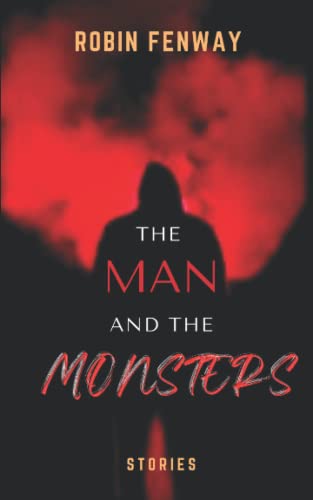 The Man and the Monster: short stories - 3070