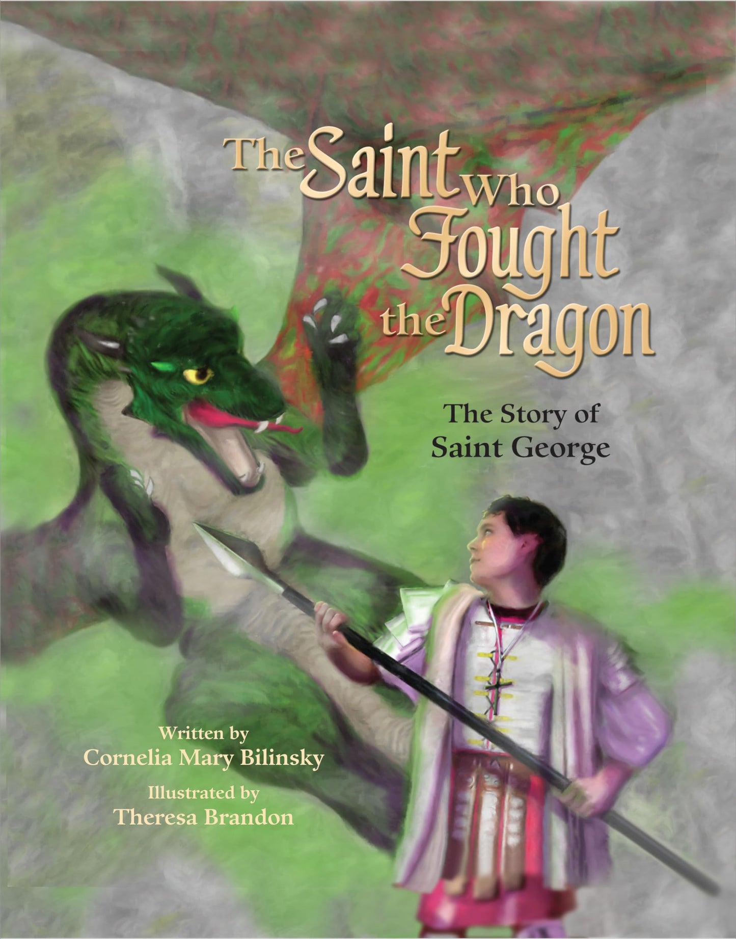 The Saint Who Fought the Dragon: The Story of Saint George - 5517