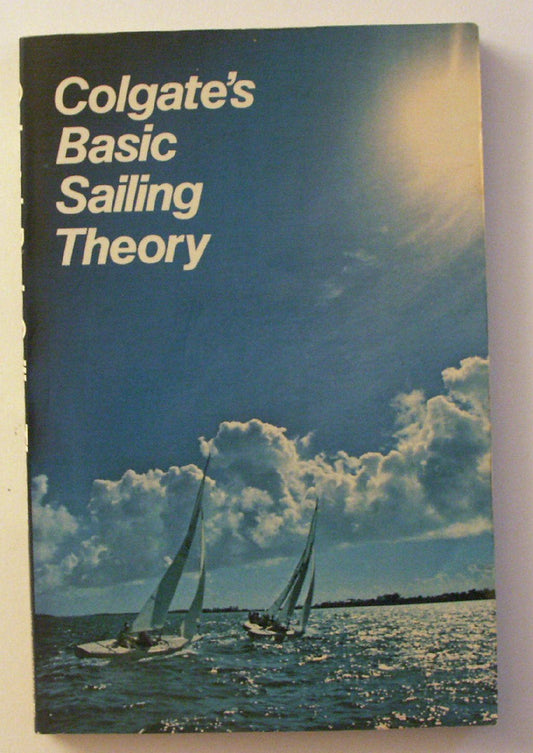 Colgates Basic Sailing Theory - 3941