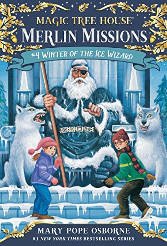 Winter of the Ice Wizard (Magic Tree House (R) Merlin Mission) - 477