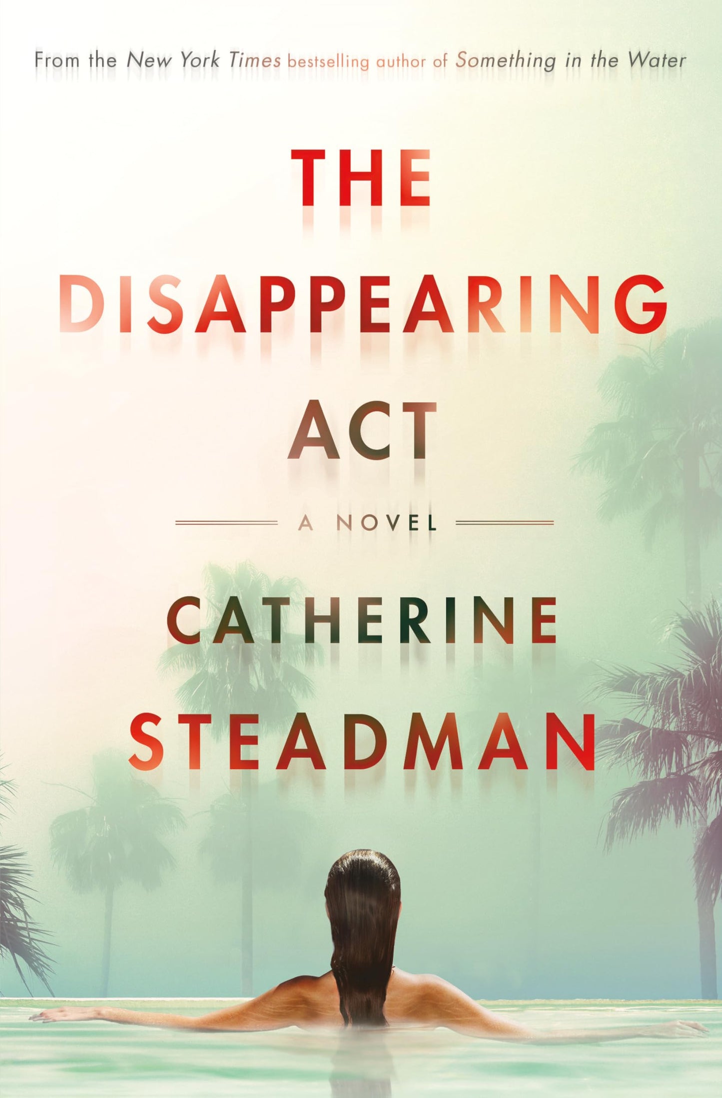 The Disappearing Act: A Novel - 144