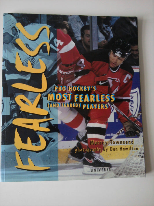 Fearless: Pro Hockey's Most Fearless (and feared) Players - 5659