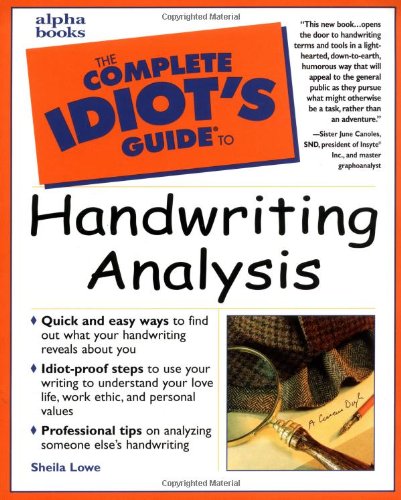 The Complete Idiot's Guide to Handwriting Analysis