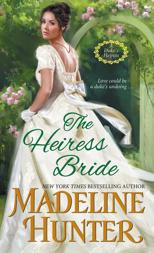 The Heiress Bride: A Thrilling Regency Romance with a Dash of Mystery (A Duke's Heiress Romance) - 3810