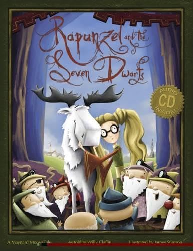 Rapunzel and the Seven Dwarfs: A Maynard Moose Tale (Maynard Moose Tales) - 3830