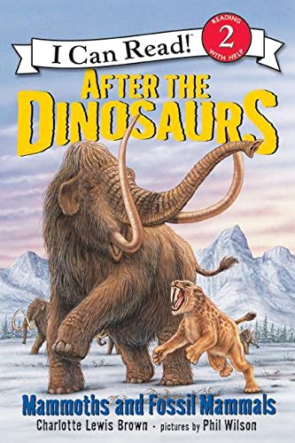 AFTER THE DINOSAURS: MAMMOTHS AN - 1156