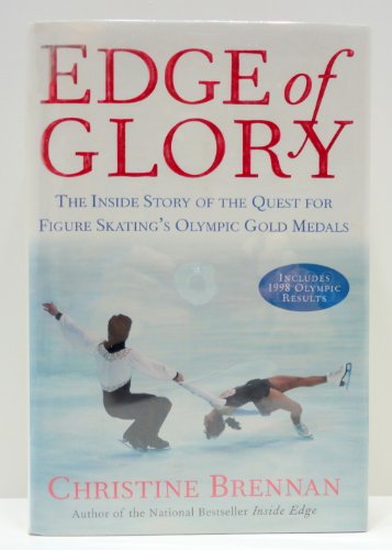 Edge of Glory: The Inside Story of the Quest for Figure Skating's Olympic Gold Medals - 158