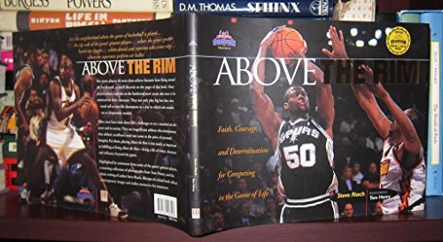 Above the Rim: Facing Life with Faith, Guts, and Determination for Competing in the Game of Life (Heart of a Champion) - 5760