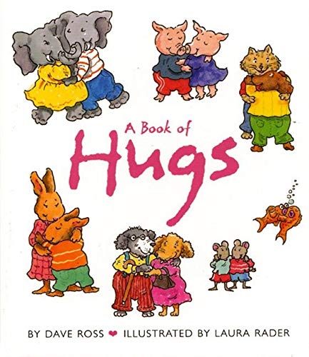A Book of Hugs: A Valentine's Day Book For Kids - 1438