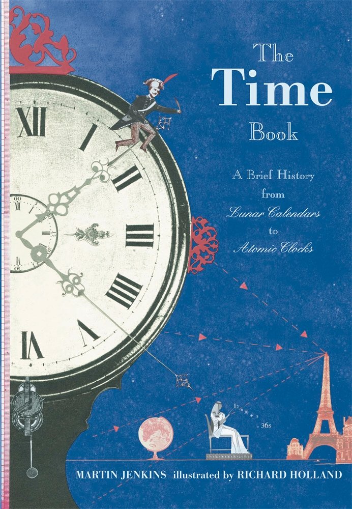 The Time Book: A Brief History from Lunar Calendars to Atomic Clocks - 9563