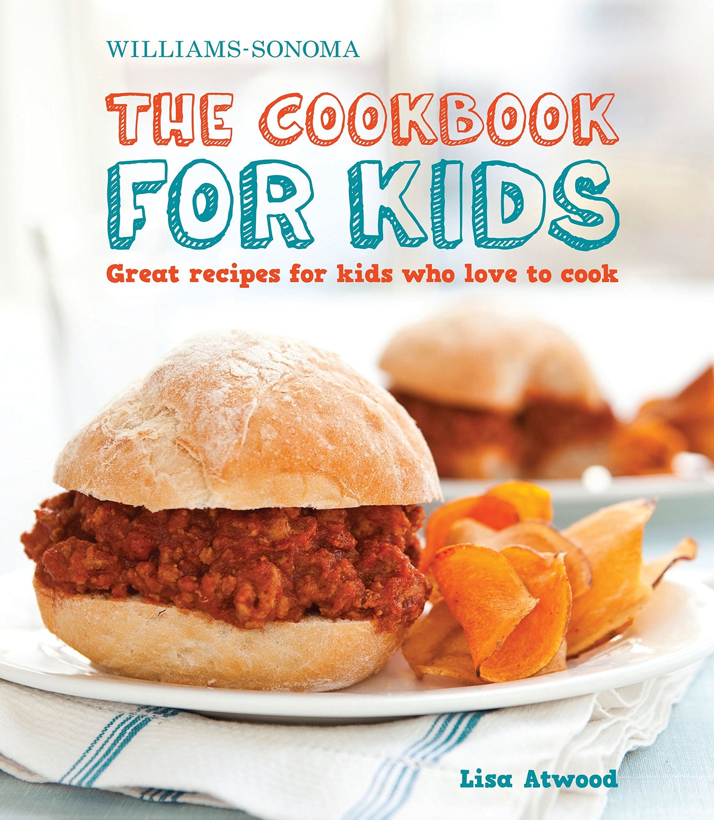 The Cookbook for Kids (Williams-Sonoma): Great Recipes for Kids Who Love to Cook - 681