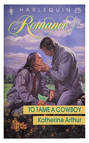 To Tame A Cowboy - 6973