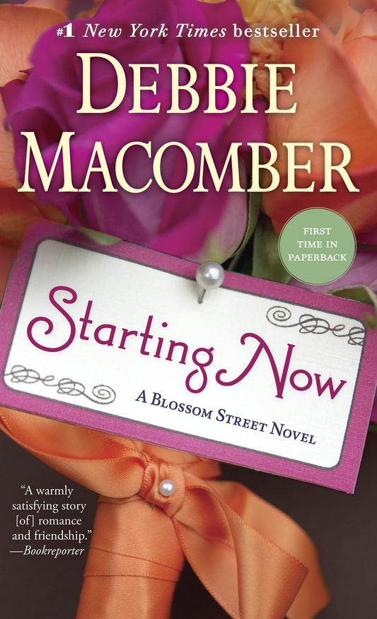 Starting Now: A Blossom Street Novel - 9606