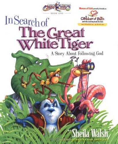 In Search of the Great White Tiger: A Story About Following God (Gnoo Zoo) - 1408