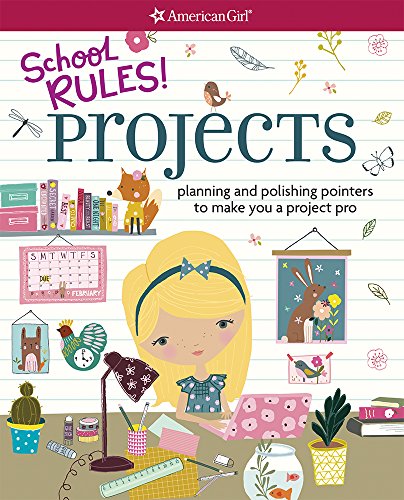 School Rules! Projects: Planning and Polishing Pointers to Make You a Project Pro - 970