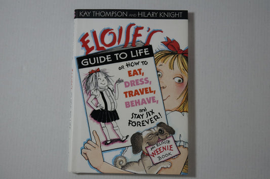 Eloise's Guide to Life