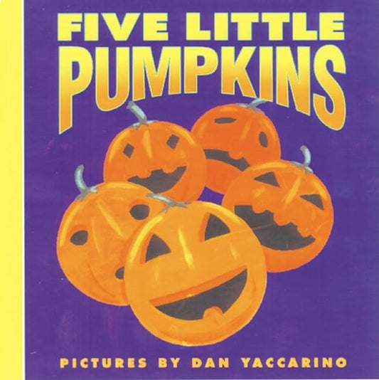 Five Little Pumpkins (Harper Growing Tree)