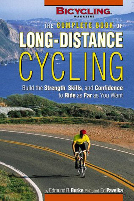 The Complete Book of Long-Distance Cycling: Build the Strength, Skills, and Confidence to Ride as Far as You Want - 41