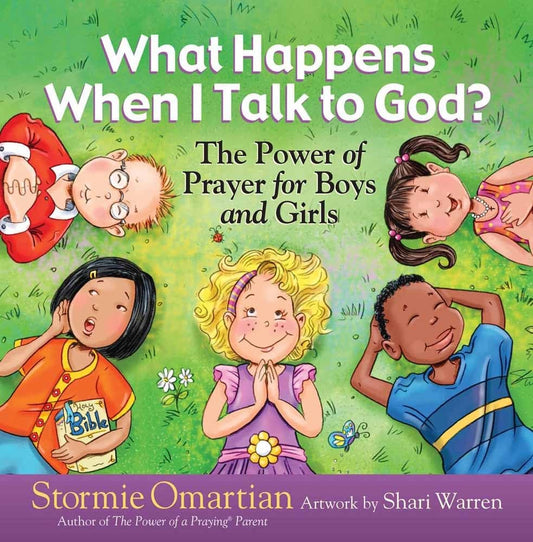 What Happens When I Talk to God?: The Power of Prayer for Boys and Girls (The Power of a Praying Kid) - 5423