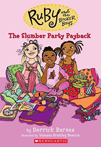 The Slumber Party Payback (Ruby and the Booker Boys #3) (3) - 3138