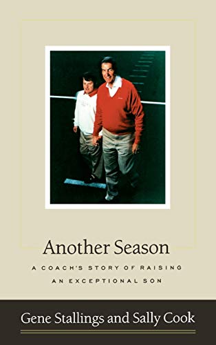 Another Season: A Coach's Story of Raising an Exceptional Son - 889