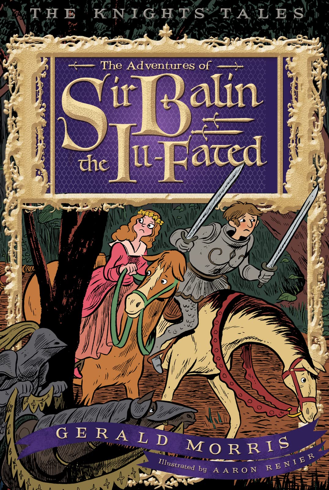 The Adventures of Sir Balin the Ill-Fated (The Knights' Tales Series, 4) - 4548