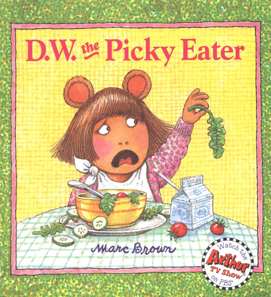 D.W. THE PICKY EATER (D. W. SERI - 3884