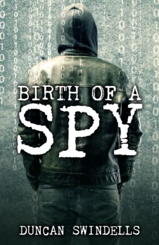 Birth of a Spy (The Scott Hunter Spy Series) - 763