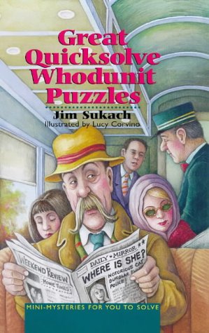 Great Quicksolve Whodunit Puzzles: Mini-mysteries for You to Solve - 6393