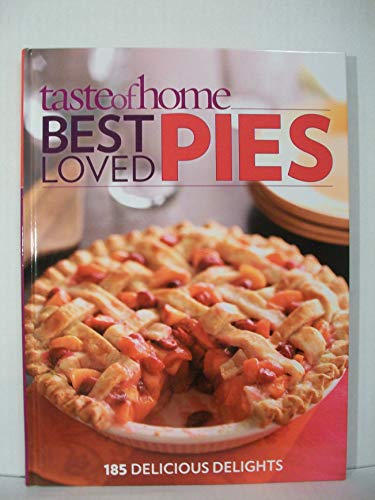 Taste of Home: Best Loved Pies - 575