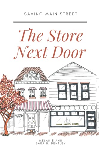 SAVING MAIN STREET: The Store Next Door: A Heartwarming Contemporary Romance - 2349