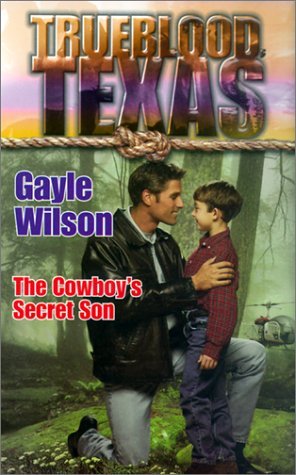 Trueblood Texas: The Cowboy's Secret Son - 2251