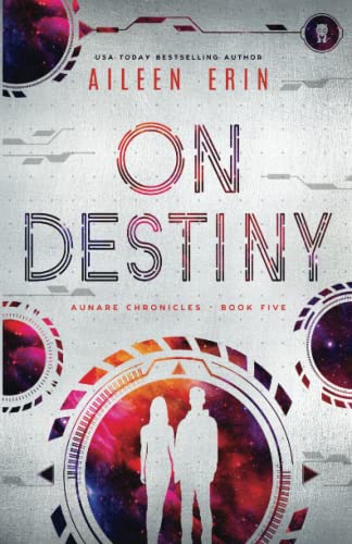 On Destiny (Aunare Chronicles) - 7644