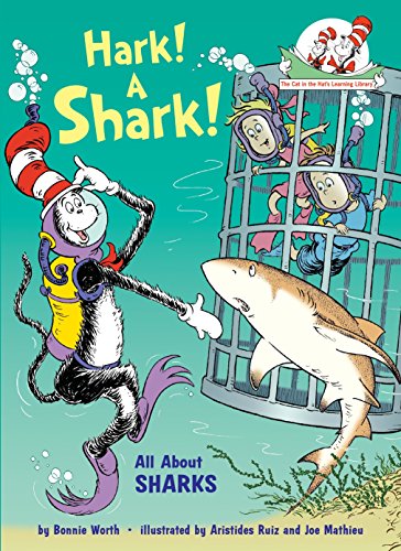 Hark! A Shark!: All About Sharks (Cat in the Hat's Learning Library) - 6017