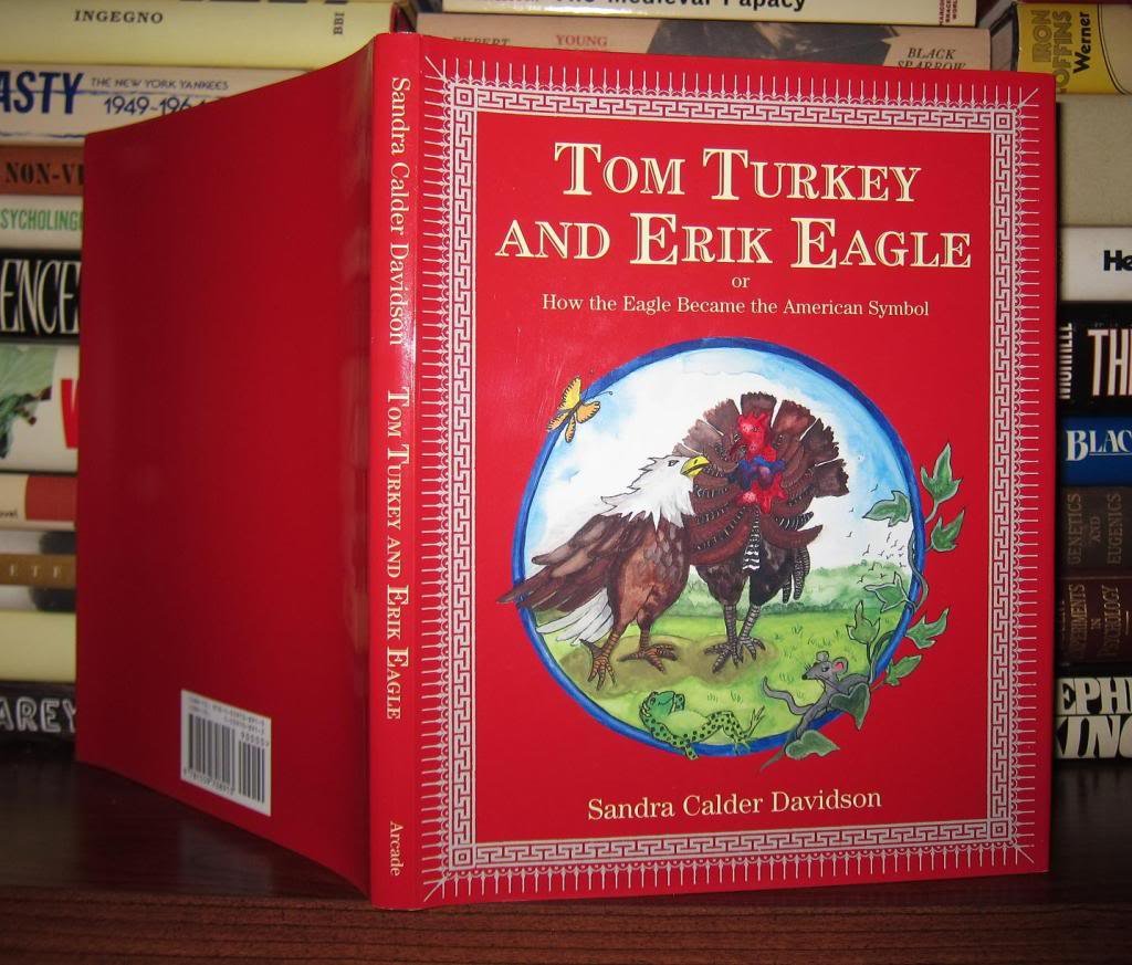 Tom Turkey and Erik Eagle: Or How the Eagle Became the American Symbol - 7620