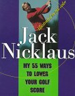 MY 55 WAYS TO LOWER YOUR GOLF SCORE - 1142