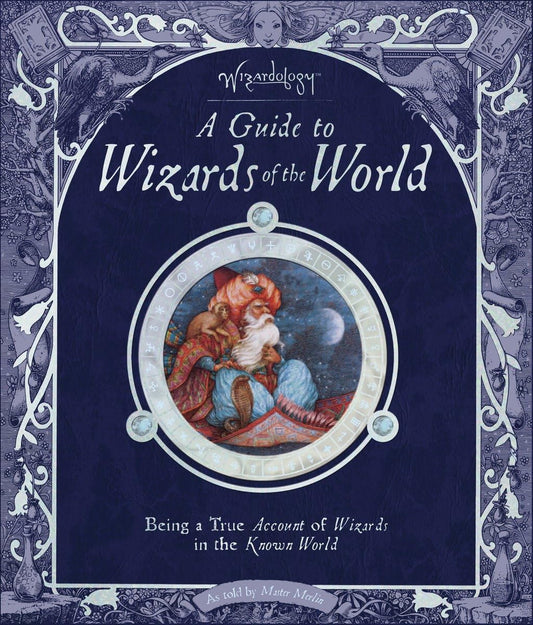 Wizardology: A Guide to Wizards of the World (Ologies) - 7130