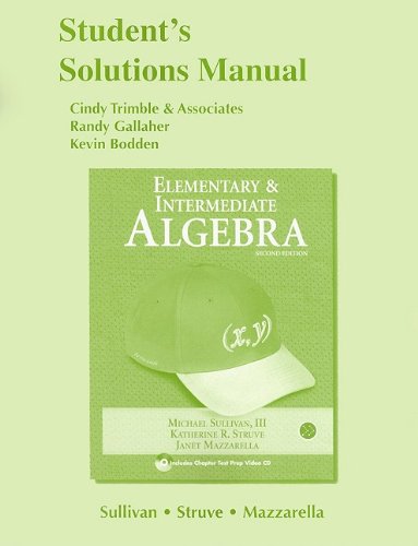 Student Solutions Manual for Elementary & Intermediate Algebra - 2223