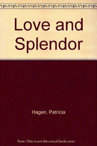 Love and Splendor - 834