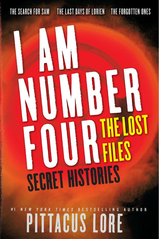 I Am Number Four: The Lost Files: Secret Histories (Lorien Legacies: The Lost Files) - 9305