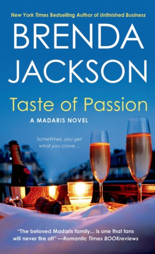 Taste of Passion: A Madaris Novel (Madaris Family Novels, 15) - 2567