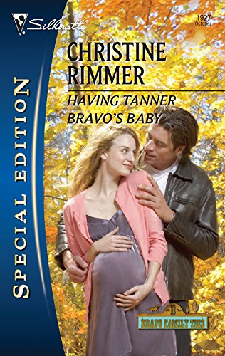 Having Tanner Bravo's Baby (Silhouette Special Edition) - 4544