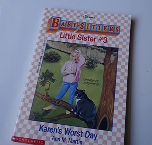 Karen's Worst Day (Baby-Sitters Little Sister, No. 3) - 7435