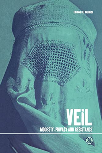 Veil: Modesty, Privacy and Resistance (Dress, Body, Culture) - 8196