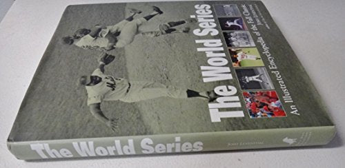 World Series: An Illustrated Encyclopedia of the Fall Classic - 2094