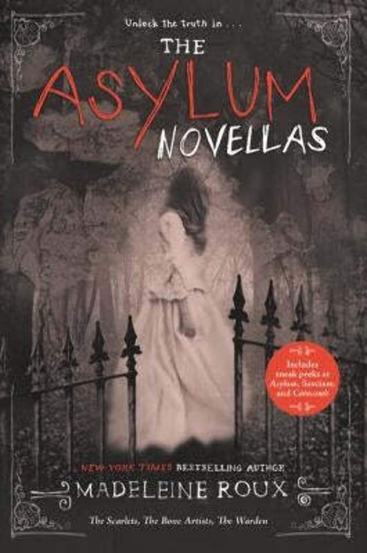 The Asylum Novellas: The Scarlets, The Bone Artists, The Warden - 4094